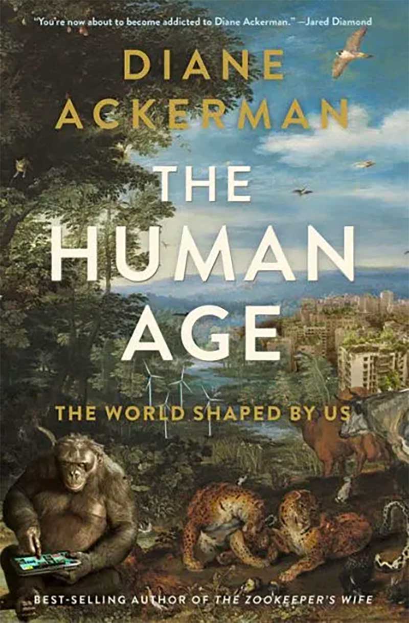 L’ère humaine : le monde façonné par nous
