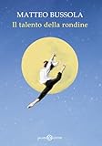 Le talent de la hirondelle